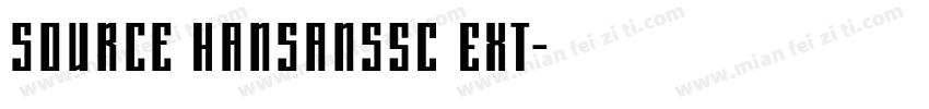 source HansansSC Ext字体转换
